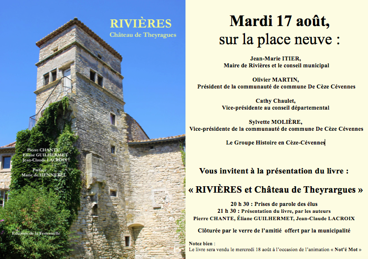 Le mardi 17 août, présentation du livre « Rivières et Château de Theyrargues »